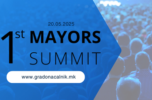 Конференција за Градоначалници – Mayors Summit 2025 Конференција за Градоначалници – Mayors Summit 2025