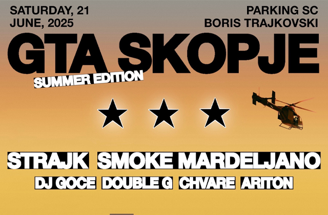 GTA Skopje – Summer Edition GTA Skopje – Summer Edition